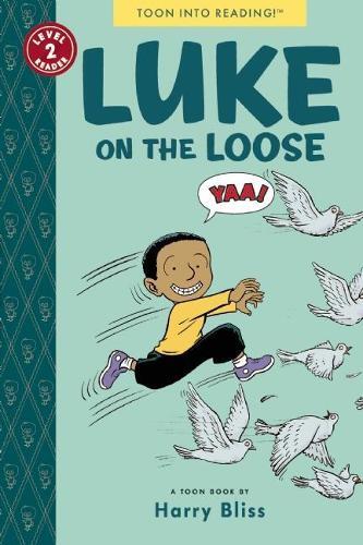 Harry Bliss Luke On The Loose (taschenbuch) Toon (us Import)