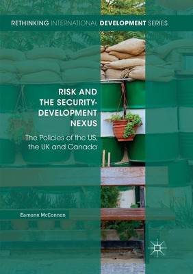 Risk and the Security-Development Nexus Eamonn McConnon