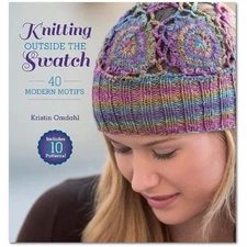 Knitting Outside the Swatch: 40 Modern Motifs