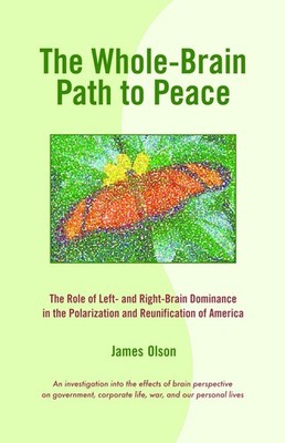 James Olson The Whole-Brain Path to Peace (Hardback)