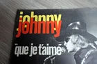 Single Vinyl ORIGINAL - Johnny Hallyday - Que je t'aime - Johnny en Orange -VG++