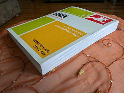 Visual Quickstart Guide Ser.: UNIX by Eric J. Ray and Deborah S. Ray (2006,...