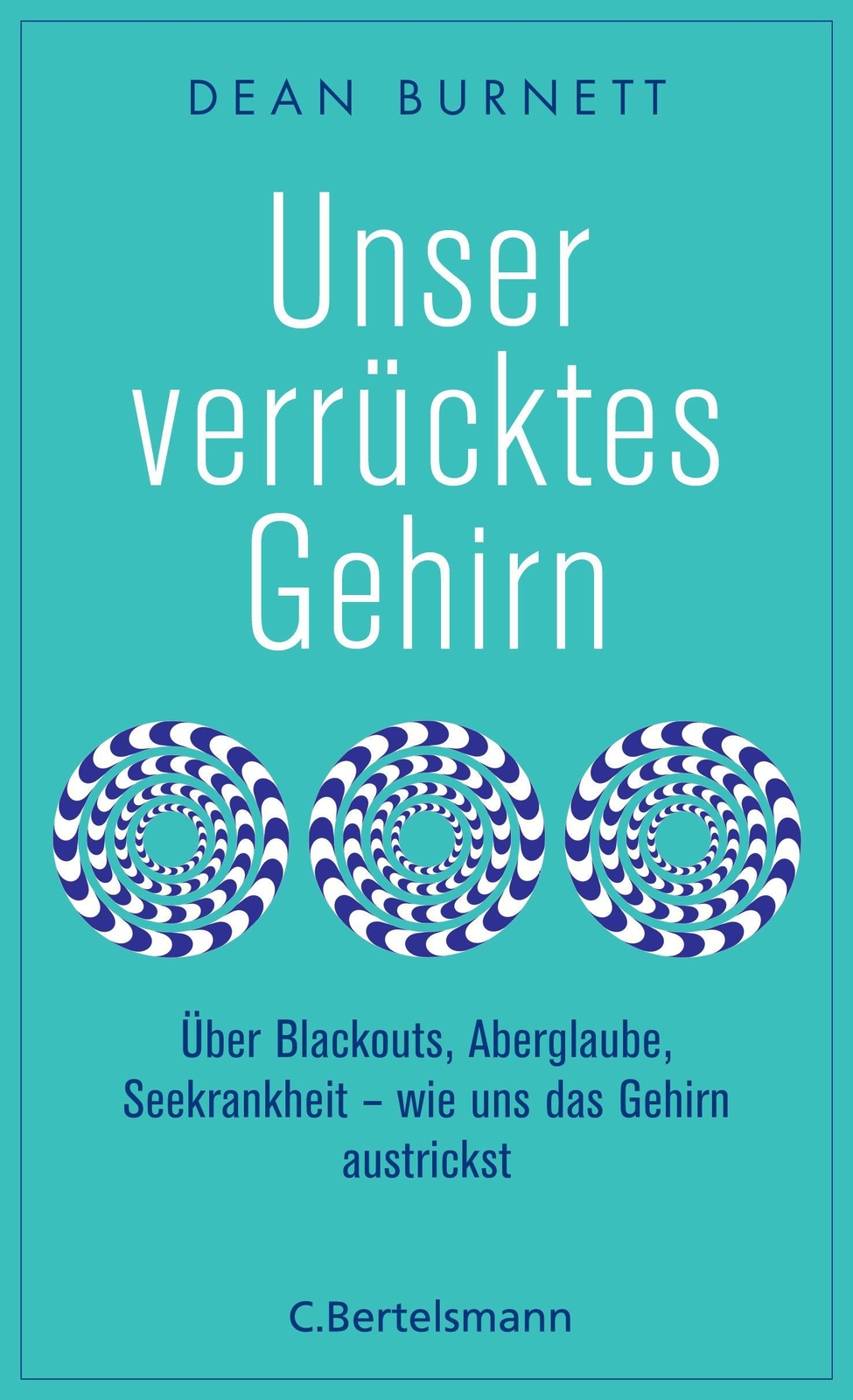 Thumbnail - Unser Verrücktes Gehirn, Dean Burnett