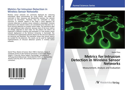 Daniel Thies | Metrics for Intrusion Detection in Wireless Sensor Networks