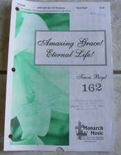 Amazing Grace!Eternal Life!Travis Boyd,2005 sheet music SATB w/Orch,Monarch