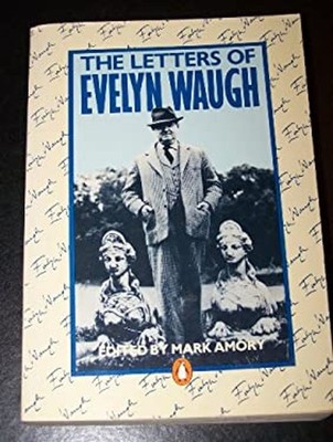 The Letters of Evelyn Waugh Paperback Evelyn, Amory, Mark Waugh