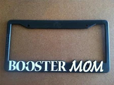Black License Plate Frame Booster Mom Auto Accessory Novelty