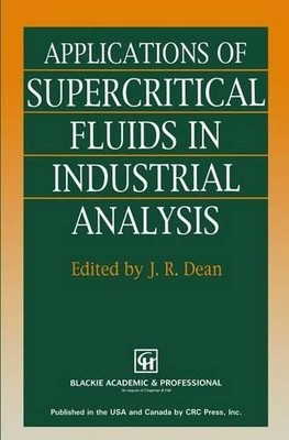 Applications of Supercritical Fluids in Industrial Analysis - 9789401049511