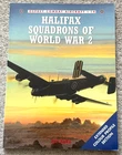 Osprey Combat Aircraft 14 - Halifax Squadrons of World War 2