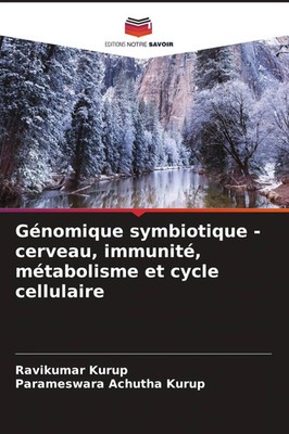 Ravikumar Kurup (u. a.) | Génomique symbiotique - cerveau, immunité,...