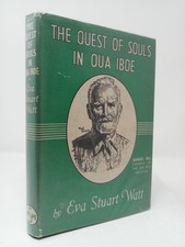 Eva Stuart Watt, The Quest of Souls in Qua Iboe, 1951, Marshall, Morgan & Scott