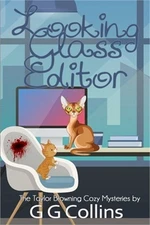 Looking Glass Editor: Book Publishing is Murder! (Paperback or Softback)