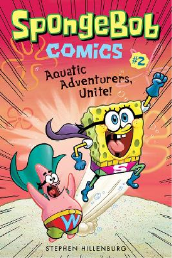 Stephen Hillenbu SpongeBob Comics: Book 2: Aquatic Adventurers, Unit (Tascabile)