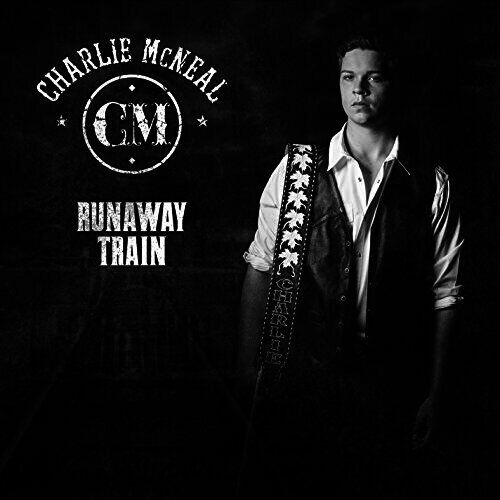 Runaway Train -Charlie Mcneal CD - Picture 1 of 3