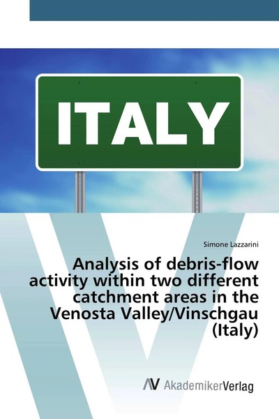 Simone Lazzarini | Analysis Of Debris-Flow Activity Within Two Different...-image
