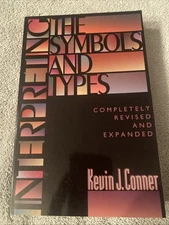 Interpreting The Symbols And Types; Paperback Kevin J. Conner 1992