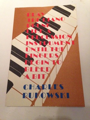 Play the Piano Drunk Like a Percussion Instrument Until the Fingers Begin to...