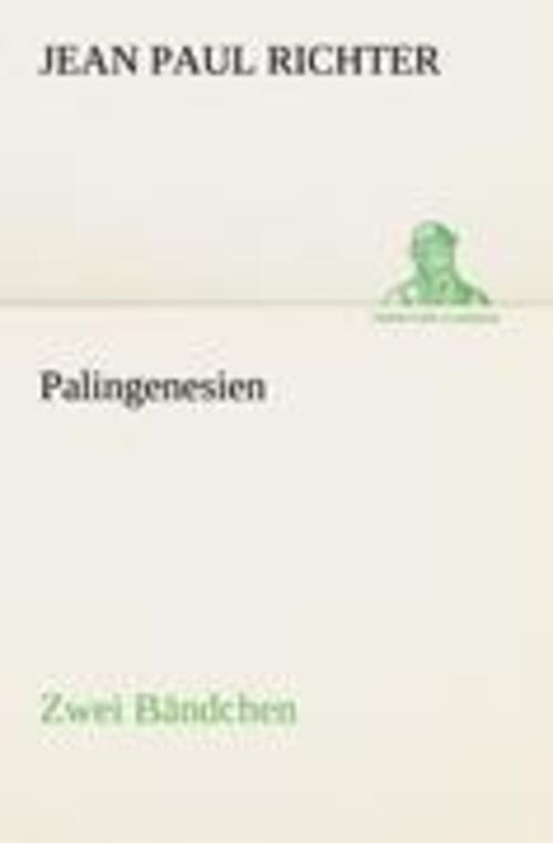Thumbnail - Palingenesien | Jean Paul Richter | Zwei Bändchen | Taschenbuch |
