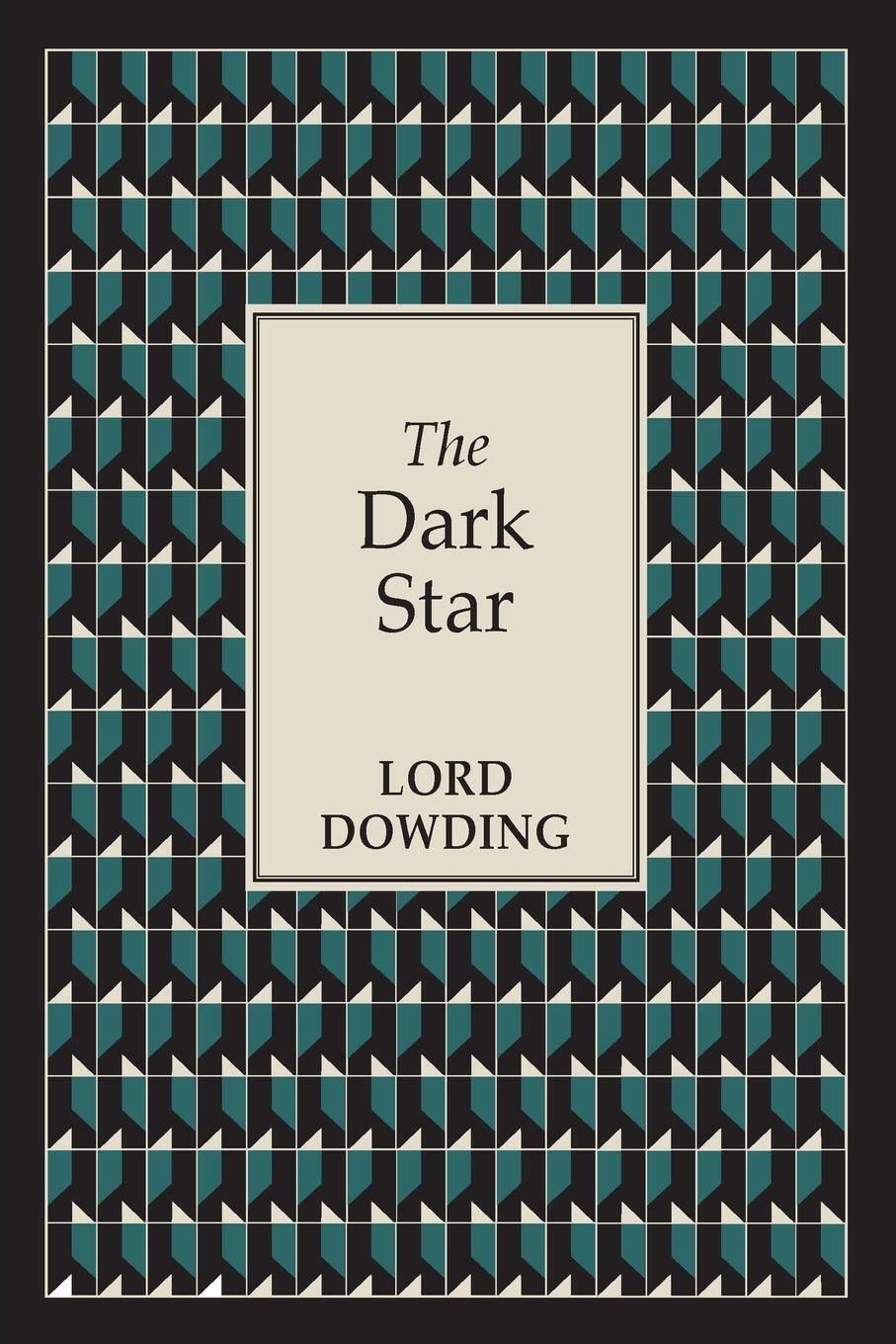 Thumbnail - The Dark Star Lord Dowding Taschenbuch Paperback Englisch 2014 White