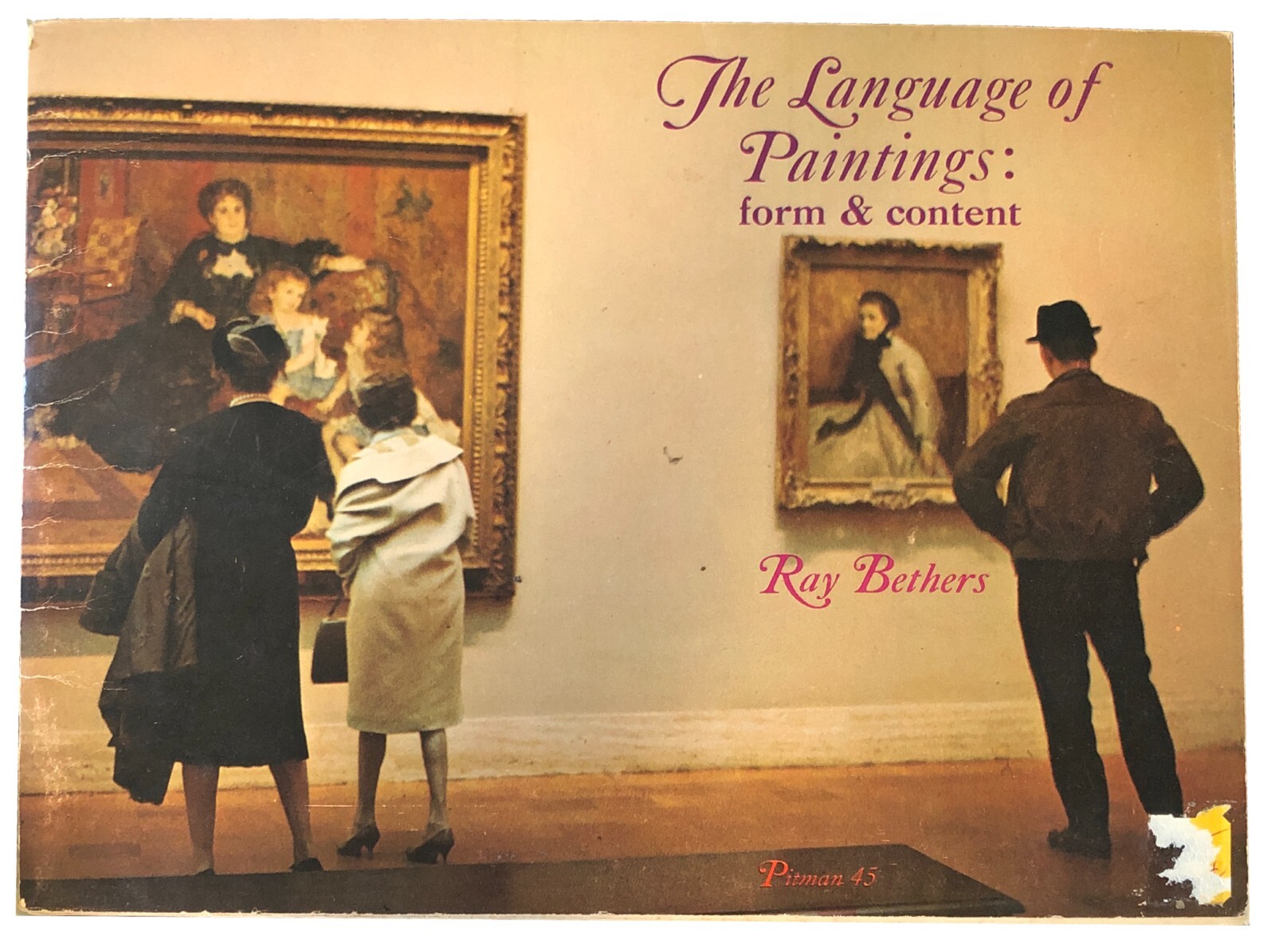 Art of Paintings: Form & Content in Pitman 45