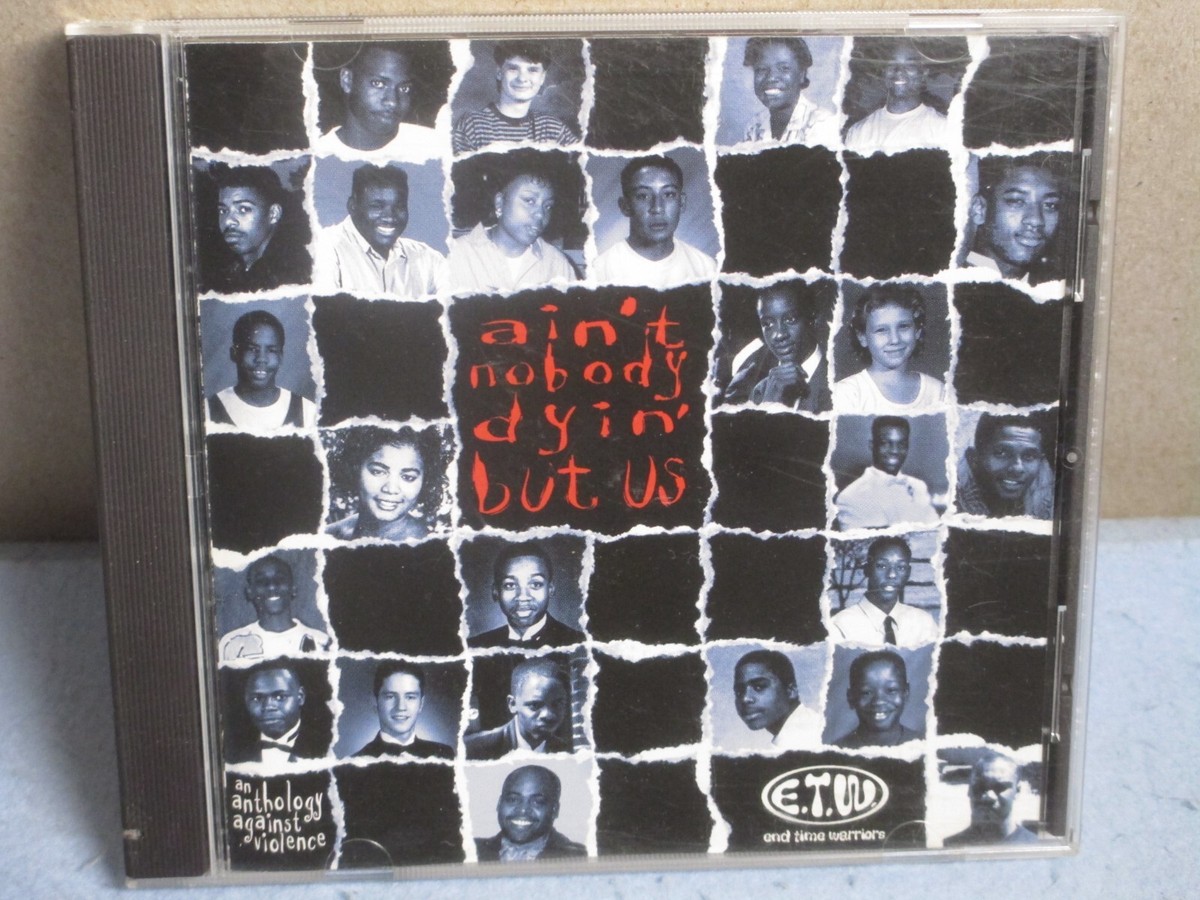 ETW End Time Warriors - Ain't Nobody Dyin' But Us (CD -1997