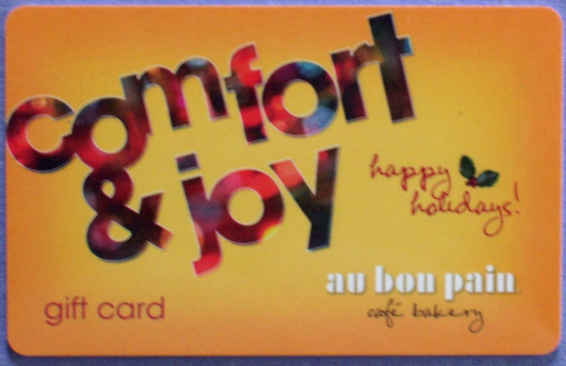 New Unused Au Bon Pain Comfort & Joy, Happy Holidays! Gift Card No Cash Value  