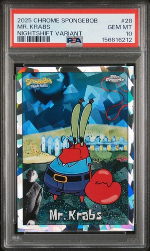 2025 TOPPS CHROME SPONGEBOB 25TH ANNIVERSARY NIGHTSHIFT VARIANT MR. KRABS PSA 10