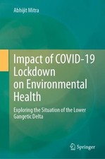 Impact of COVID-19 Lockdown on Environmental Health: Exploring the Situation of