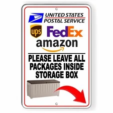Please Leave All Packages Inside Storage Box Sign METAL 3 SIZES usps ups SI127