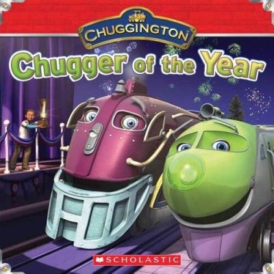 Chuggington: Chugger of the Year - Paperback By Reyes, Gabrielle - VERY GOOD