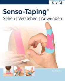 Senso-Taping: Sehen, Verstehen, Anwenden von Reinhold Roth | Buch | Zustand gut