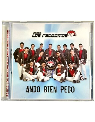 BANDA LOS RECODITOS Ando Bien Pedo Audio CD Mexico Import Regional Mexican Music