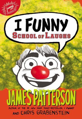 I Funny: I Funny: School of Laughs 5 by James Patterson - 3B - Imagen 1 de 1