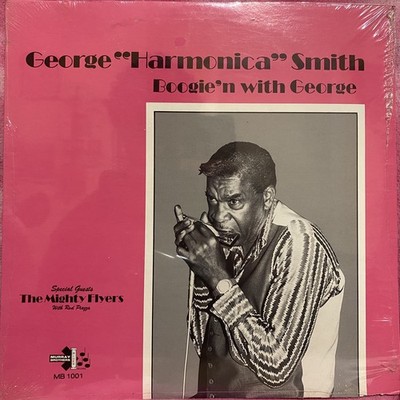 GEORGE  HARMONICA  SMITH Boogie n With George LP MURRAY BROS MB 1001 SEALED