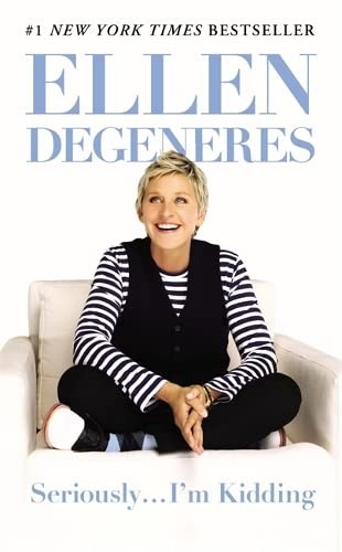 Seriously...I'm Kidding-Ellen DeGeneres, 9781455547784