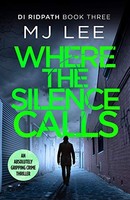 M J Lee - Where The Silence Calls 3 - Paperback - G245Z