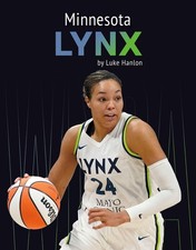 Minnesota Lynx by Luke Hanlon Hardcover Book