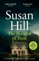 Susan Hill | The Betrayal Of Trust | Taschenbuch | Englisch (2012) | 470 S.