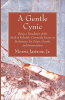 Morris Jr. Jastrow | A Gentle Cynic | Taschenbuch | Englisch (2023)