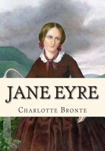 Jane Eyre - Paperback By Bronte, Charlotte - VERY GOOD