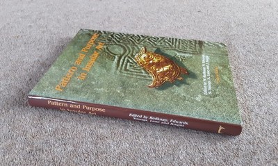 Pattern and Purpose in Insular Art: Proceedings of the Fourth International...