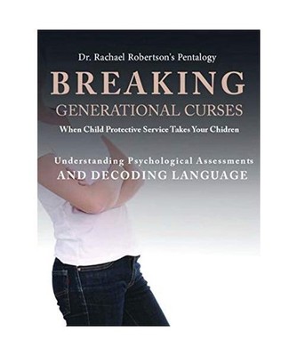 Breaking Generational Curses When Child Protective Services Takes Your Children: