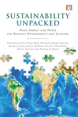 Sustainability Unpacked by Kristiina Vogt, Toral Patel-Weynan... - 9781844079018