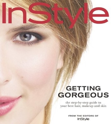 In Style - Getting Gorgeous: The Step-by-step Gui by InStyle Magazine 1933405309