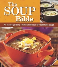 The Soup Bible - paperback, 9781605537245, Publications International Ltd