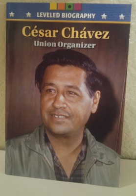 CESAR CHAVEZ BIOGRAPHY Union MCRAW HILL ON LEVELED READER 5TH GRADE 5 HISTORY