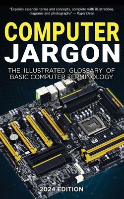 Computer Jargon - 2024 Edition Kevin Wilson Taschenbuch Englisch 2024