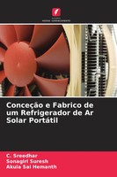 C. Sreedhar (U. A.) | ConceçãO E Fabrico De Um Refrigerador De Ar Solar PortáTil