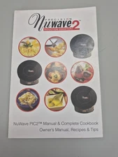 Precision Nuwave Induction Cooktop 2 - 2013 Owner’s Manual Recipes & Tips