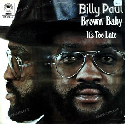 Billy Paul - Brown Baby / It's Too Late 7in 1973 (VG/VG) .